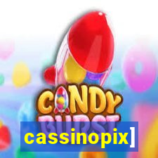 cassinopix]